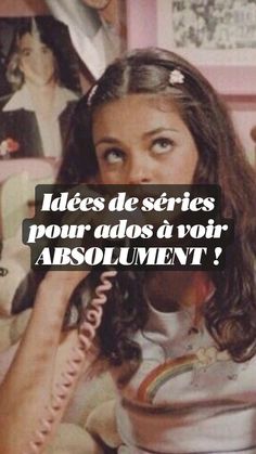 a woman talking on a phone with an advertisement in the background that reads idees de series pour ados d'avoir abs