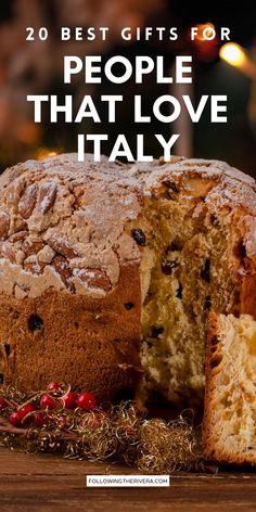 a loaf of bread with the title 20 best gifts for people that love italy