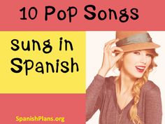 a woman wearing a hat and holding her hands up to her head, with the words top 10 pop songs sung in spanish