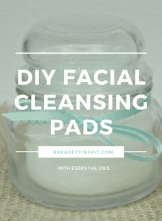 Skincare Homemade, Diy Facial Cleanser, Facial Wipes, Homemade Facials, Cleansing Pads, Facial Cleaning, Using Essential Oils, Cleansing Wipes