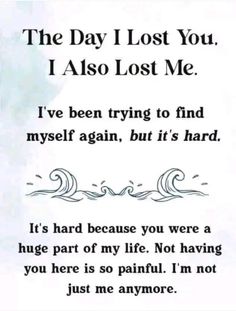 the day i lost you, i also lost me quote on white paper with black ink