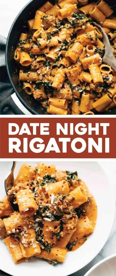 two plates with different types of pasta in them and the words date night rigatoni