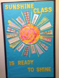 a bulletin board that says sunshine class is ready to shine