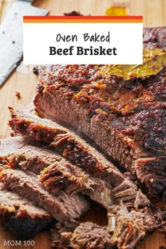 sliced brisket on cutting board with knife and text overlay that reads oven baked beef brisket