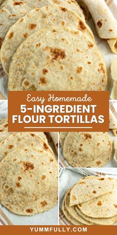 easy homemade 5 ingredient flour tortillas