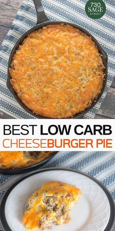 the best low carb cheeseburger pie is ready to be eaten and served