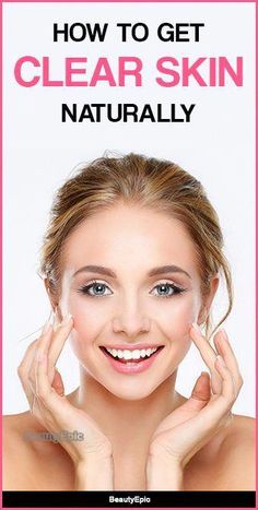 How To Clear Up Your Skin In A Week, Get Clear Skin Naturally, Clear Skin Naturally, Get Clear Skin, Bushy Eyebrows, Makeup Mistakes, Glow Skin, Beauty Remedies, Beauty Lounge