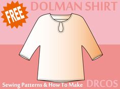 a sewing pattern for a t - shirt with the words, free dolman shirt sewing patterns