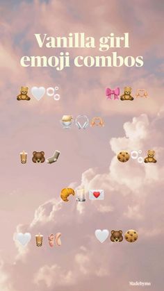 an advertisement for vanilla girl emoji combos with teddy bears and hearts in the sky