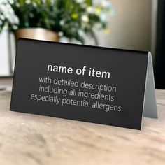 a sign that says name of item with detailed description including all ingredients especially potential allergens