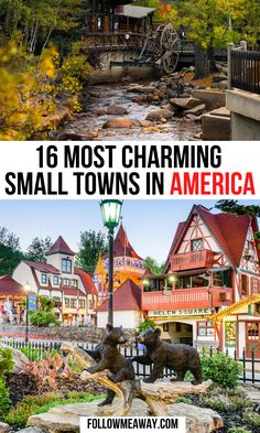 small towns in america with text overlay that reads 16 most charming small towns in america