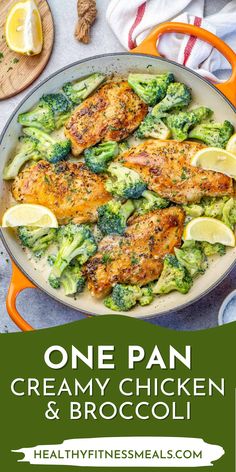 one pan creamy chicken and broccoli with lemons on the side