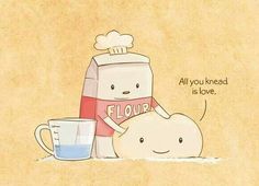 a toaster and a mug with the words flour on it, all you need is love