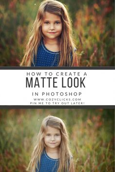 two girls are shown with the title how to create a matte look in photoshop