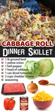 the poster shows how to make cabbage roll dinner skillet with vegetables and meats