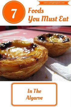 two pies with the words 7 foods you must eat in the algarve