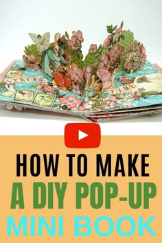 an open book with the title how to make a diy pop up mini book