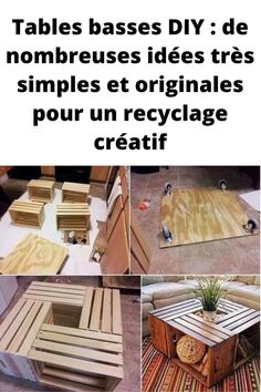 several different types of tables made out of pallets and wooden planks, with the words table bases diy de nombreuses des tres simplees et originales pour un recyclage creatif