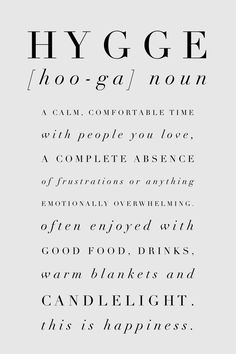 Hygge New Year, Autumn Hygge Aesthetic, Cozy Words, Cozy Quotes, Hygge Food, How To Hygge, Oxford Dictionary, Hygge Living