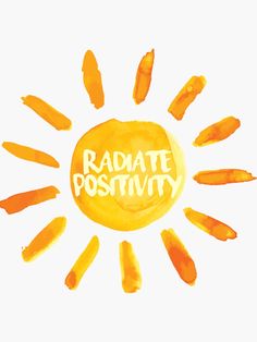 the words radiate positivity written in white ink on a yellow background