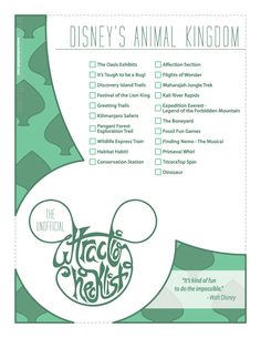 the disney's animal kingdom checklist is shown in green and white with black lettering