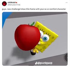 a cartoon character holding an apple on top of a computer screen with caption that reads, i'm sorry new challenge draw this frame with your oc or comfort character