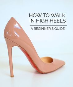 Walk In Heels, Shoe Hacks, Walking In High Heels, Walking In Heels, How To Walk, Shoes Hack, Heels Collection, Shoes High Heels, Latest Shoes