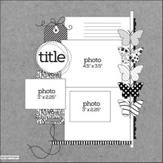 a scrapbook page with the word title and photoshopped in black and white