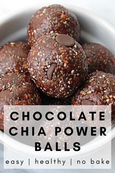 chocolate chia power balls in a bowl with text overlay that reads, chocolate chia power balls