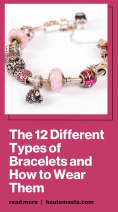 There are so many different types of bracelets, it can be hard to decide which one is right for you. But don't worry, we're here to help! This guide will explain the 12 most popular types of bracelets and help you find the perfect one for you. How Long Should A Bracelet Be, Different Types Of Bracelets, Types Of Bracelets, Photo Chain, Strung Beads, Id Bracelets, Knot Bracelet, Bead Leather