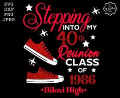 a pair of red shoes with stars on it and the words stepping into my 40 reunion class of 1908