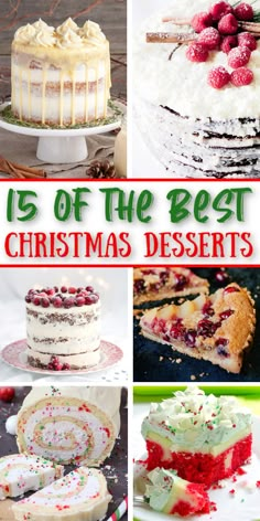 christmas desserts with the words 15 of the best christmas desserts on it's cover