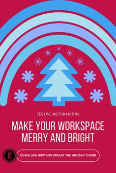 a poster with the words make your workspace merry and bright in front of a christmas tree