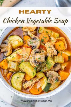 hearty chicken vegetable soup in a white bowl