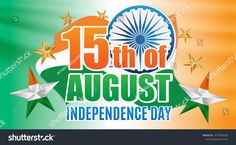 Happy 15th of August, India Independence day. Fun template for greeting card, poster, flyer, banner. Holiday message decorated with a wheel, flag and different stars on top tricolor background. #Ad , #affiliate, #template#Fun#greeting#poster Tricolor Background, Happy 15 August, Different Stars, Greeting Poster, Templates Business, Holiday Messages, Card Poster, Infographic Templates