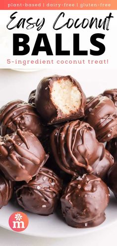 chocolate covered coconut balls on a plate with text overlay that reads easy coconut balls 5 ingredient coconut treat