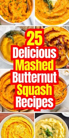 25 delicious mashed butternut squash recipes that are easy to make and can be made in less than 20 minutes