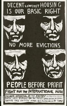 Vintage Poster -  Decent Low Cost housing is Our Basic Right. No More evictions. People Before Profit. Fight for The International Hotel, Historic Wall Art Hotel Library, Tax The Rich, Unorganized Idea, Low Cost Housing, Punk Poster, Stencil Projects