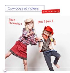 two children in cowboy hats are posing for a photo with the caption cowboys et indians