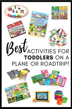 the best activities for toddlers on a plane or road trip with text overlay