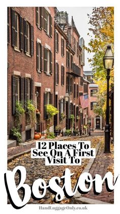 boston with the words 12 places to see on first visit to