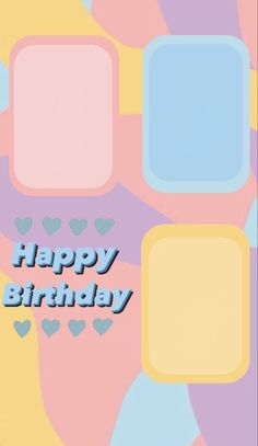 a colorful birthday card with hearts and squares