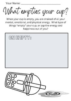 What fills your cup? / What empties your cup? Activity Worksheet by Grace Diaz Socio Emotional Learning Activities, Recovery Games For Groups, Fill My Cup, Group Therapy Activities, Get To Know Your Students, Fill Your Cup, Counseling Worksheets, Mental Health Activities, Activity Worksheet