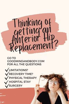 a woman thinking of whether to get an anterior hip replacement surgery Pre Hip Surgery Exercise, Total Hip Surgery, Hip Mobility Exercises, Basic Questions, Physical Therapist Assistant