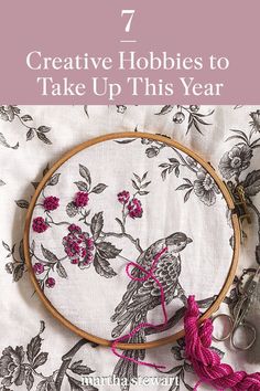 a cross stitch project with the words 7 creative hobbies to take up this year