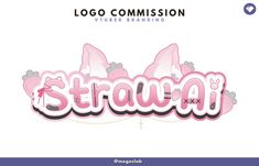 the logo for an upcoming video game, strawwax is shown in pink and black