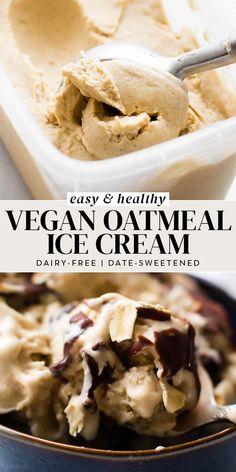 vegan oatmeal ice cream in a bowl with spoon