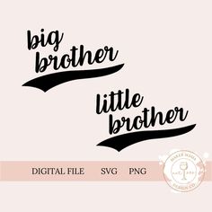 the words big brother and little brother are shown in black ink on a pink background