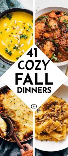 four different dishes with the words cozy fall dinners