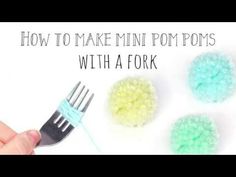 how to make mini pom poms with a fork